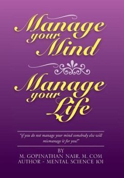 Manage Your Mind Manage Your Life - Nair, M. Gopinathan