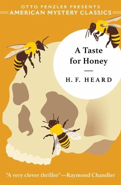 A Taste for Honey - Heard, H. F.