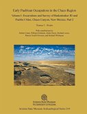 Early Puebloan Occupations in the Chaco Region: Volume I, Part 2: Excavations and Survey of Basketmaker III and Pueblo I Sites, Chaco Canyon, New Mexi