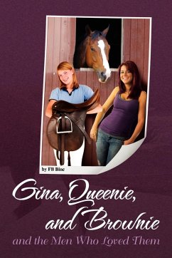 Gina, Queenie, and Brownie and the Men Who Loved Them - Binc, Fb