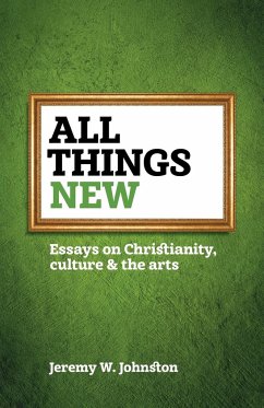 All things new - Johnston, Jeremy W.