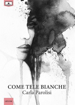Cover Come tele bianche (eBook, ePUB)
