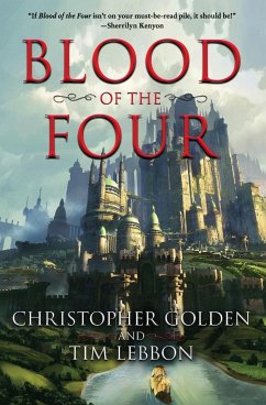 Blood of the Four - Lebbon, Tim;Golden, Christopher