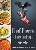 Chef Pierre-Easy Cooking