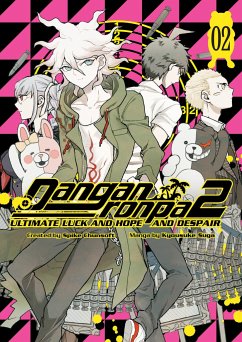 Danganronpa 2: Ultimate Luck and Hope and Despair Volume 2 - Chunsoft, Spike; Kyousuke, Suga