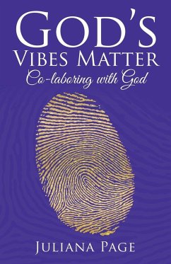 God'S Vibes Matter - Page, Juliana