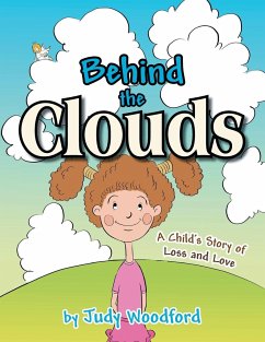 Behind the Clouds - Woodford, Judy