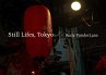 Still Lifes, Tokyo - Bild 1