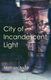 City of Incandescent Light City of Incandescent Light