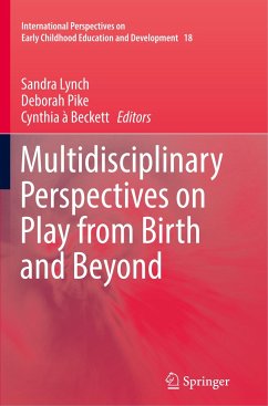 Multidisciplinary Perspectives on Play from Birth and Beyond