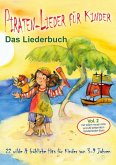 Piraten-Lieder für Kinder (Vol. 2) - 22 wilde und fröhliche Hits für Kinder von 3-9 Jahren mit tollen neuen Hits und 20 bekannten Kinderlieder-Stars Piraten-Lieder für Kinder (Vol. 2) - 22 wilde und fröhliche Hits für Kinder von 3-9 Jahren mit tollen neuen Hits und 20 bekannten Kinderlieder-Stars
