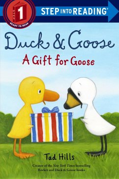Duck & Goose, a Gift for Goose - Hills, Tad