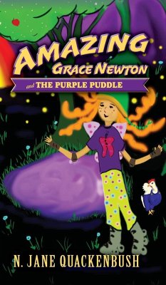 Amazing Grace Newton and The Purple Puddle - Quackenbush, N. Jane