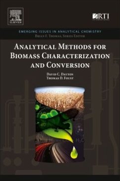 Analytical Methods for Biomass Characterization and Conversion - Dayton, David C.;Foust, Thomas D.
