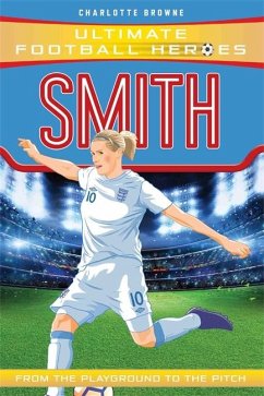 Cover Kelly Smith (Ultimate Football Heroes - the No. 1 football series)
