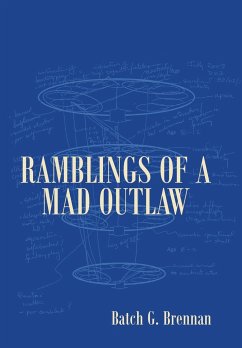 Ramblings of a Mad Outlaw - Brennan, Batch G.