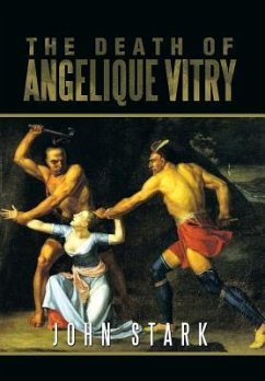 The Death of Angelique Vitry - Stark, John