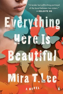 Everything Here Is Beautiful - Lee, Mira T.