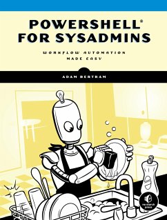 PowerShell for Sysadmins - Bertram, Adam