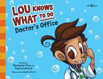 Lou Knows What to Do: Doctor's Office: Volume 4