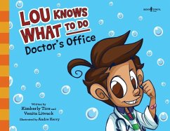 Lou Knows What to Do: Doctor's Office: Volume 4 - TICE, KIMBERLY