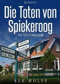 Die Toten von Spiekeroog / Janneke Hoogestraat ermittelt Bd.4