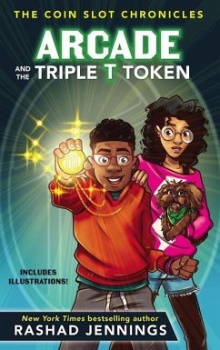 Arcade and the Triple T Token - Jennings, Rashad