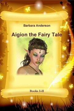Aigion the Fairy Tale - Anderson, Barbara