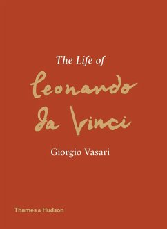 The Life of Leonardo da Vinci - Vasari, Giorgio