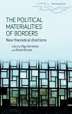 The Political Materialities of Borders: New Theoretical Directions
