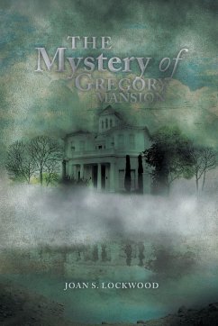 The Mystery of Gregory Mansion - Lockwood, Joan S.