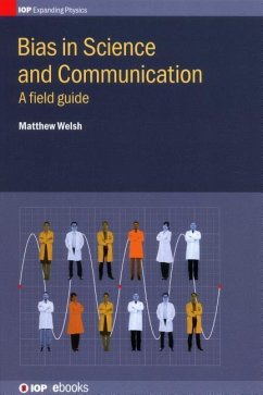 Bias in Science and Communication - Welsh, Matthew