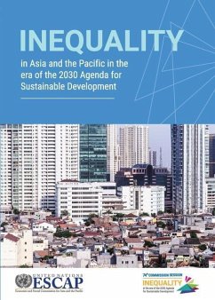 Inequality in Asia and the Pacific in the Era of the 2030 Agenda for Sustainable Development