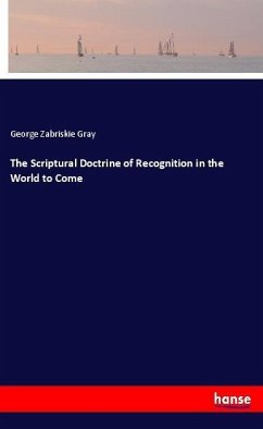 The Scriptural Doctrine of Recognition in the World to Come