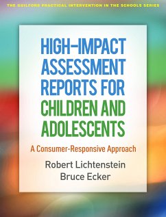 High-Impact Assessment Reports for Children and Adolescents: A Consumer-Responsive Approach - Lichtenstein, Robert; Ecker, Bruce