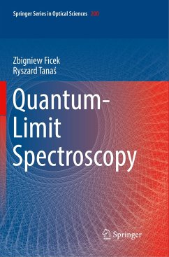 Quantum-Limit Spectroscopy - Ficek, Zbigniew;Tanas, Ryszard