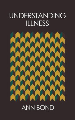 Understanding Illness - Bond, Ann