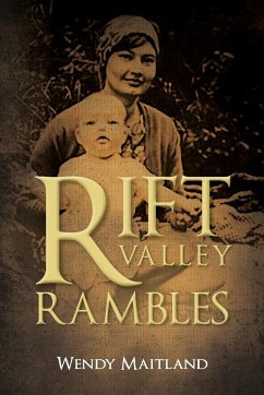 Rift Valley Rambles - Maitland, Wendy