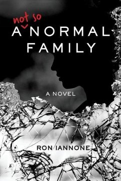 A Not So Normal Family - Iannone, Ron