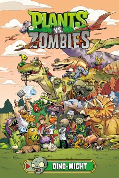 Plants vs. Zombies Volume 12: Dino-Might - Tobin, Paul
