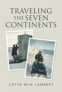 Traveling the Seven Continents - Wiik-Lambert, Lotta