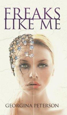 Freaks Like Me - Peterson, Georgina