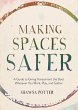 Making Spaces Safer - Bild 1