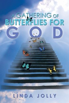 A Gathering of Butterflies for God - Jolly, Linda