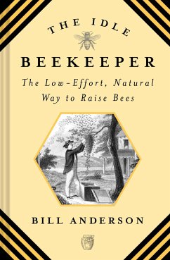 The Idle Beekeeper - Anderson, Bill