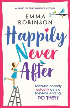 Happily Never After - Robinson, Emma