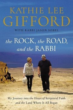 The Rock, the Road, and the Rabbi - Gifford, Kathie Lee