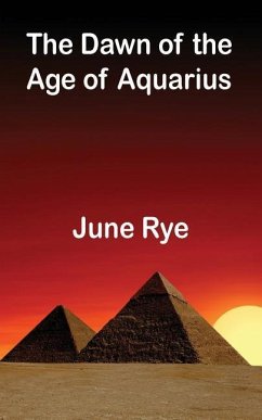The Dawn of the Age of Aquarius - Rye, June