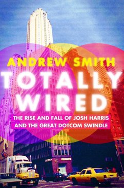 Totally Wired - Smith, Andrew