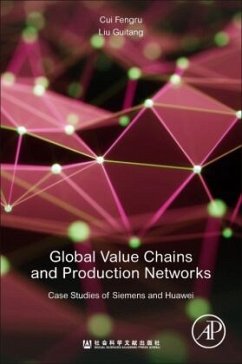 Global Value Chains and Production Networks - Cui, Fengru;Liu, Guitang